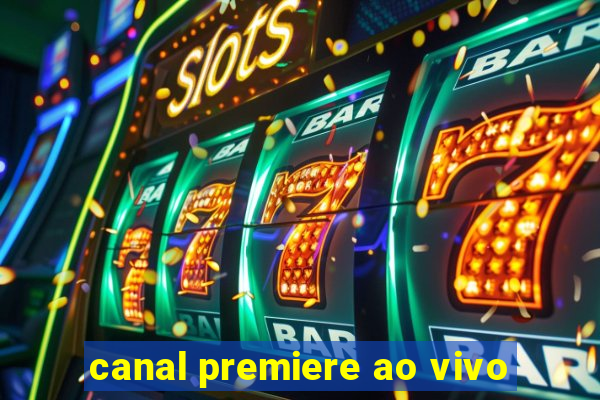 canal premiere ao vivo