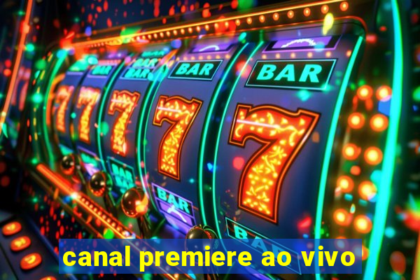 canal premiere ao vivo