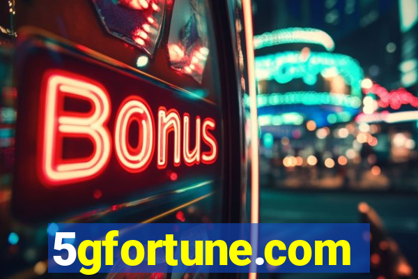 5gfortune.com