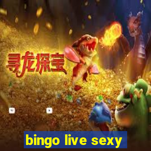 bingo live sexy