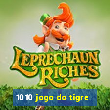 1010 jogo do tigre