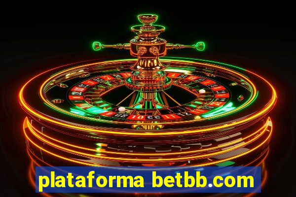 plataforma betbb.com