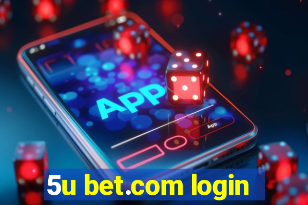 5u bet.com login