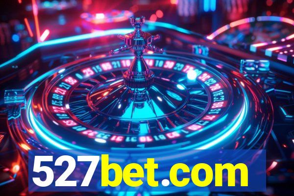 527bet.com