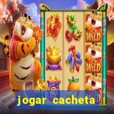 jogar cacheta online valendo dinheiro