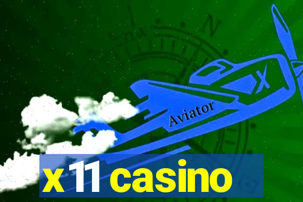 x11 casino