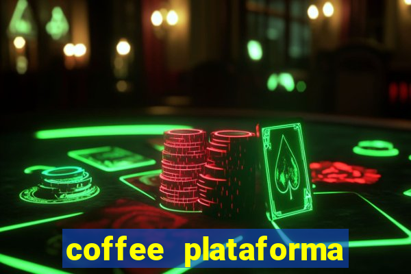 coffee plataforma de jogos