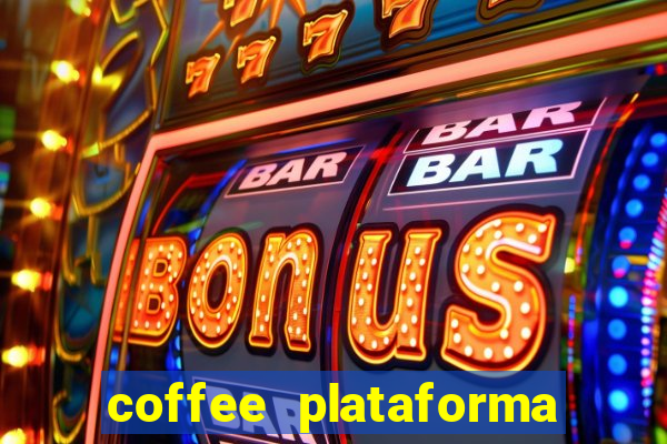 coffee plataforma de jogos