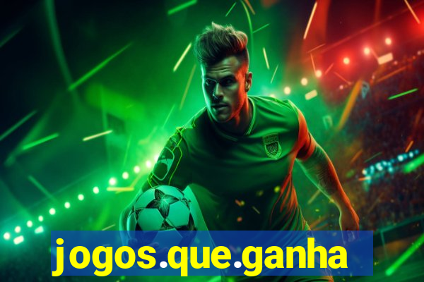 jogos.que.ganham.dinheiro