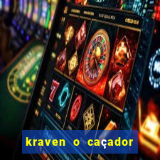 kraven o caçador filme completo dublado