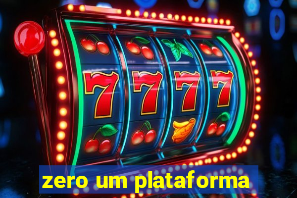 zero um plataforma