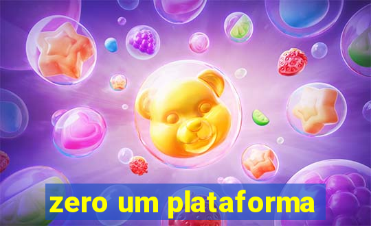 zero um plataforma