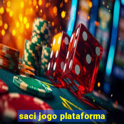 saci jogo plataforma