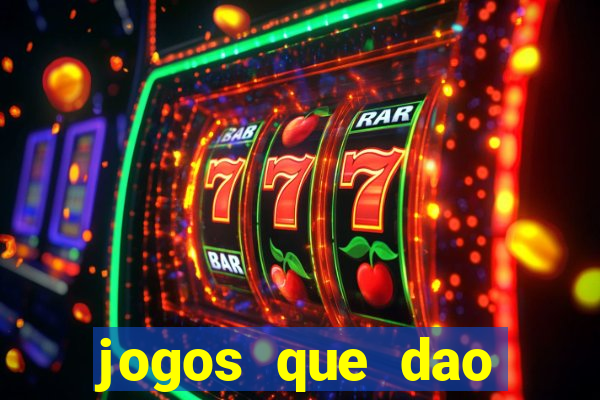 jogos que dao dinheiro sem deposito