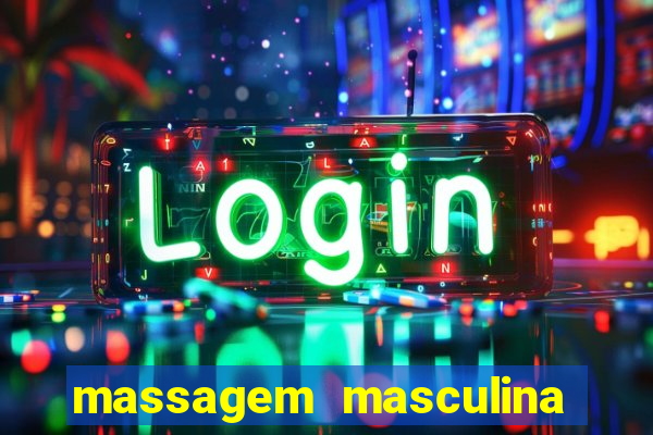 massagem masculina porto alegre