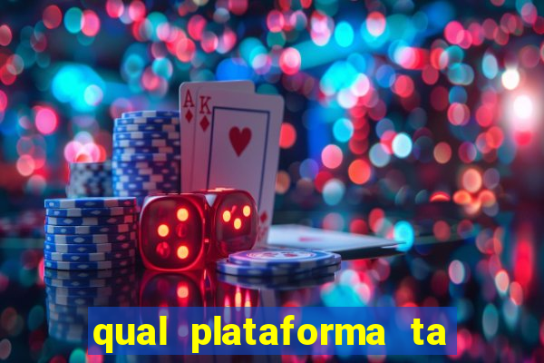 qual plataforma ta pagando mais