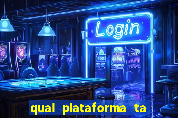 qual plataforma ta pagando mais