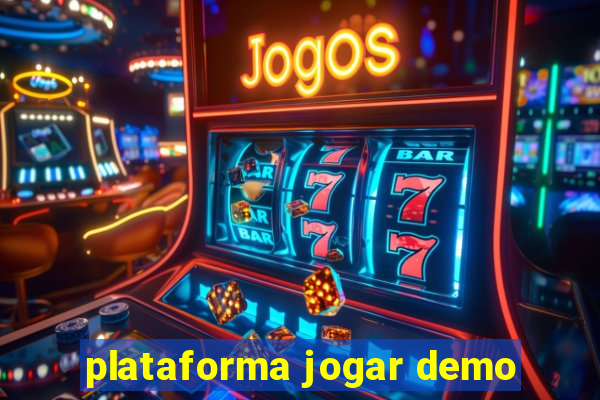 plataforma jogar demo