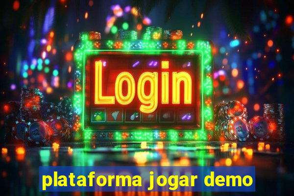 plataforma jogar demo