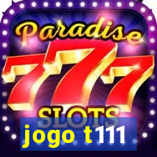 jogo t111