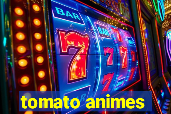 tomato animes