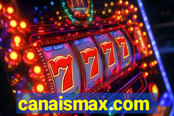 canaismax.com