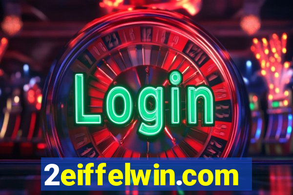 2eiffelwin.com