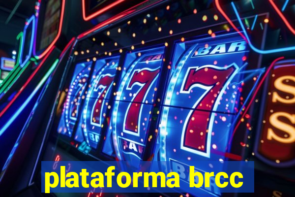 plataforma brcc