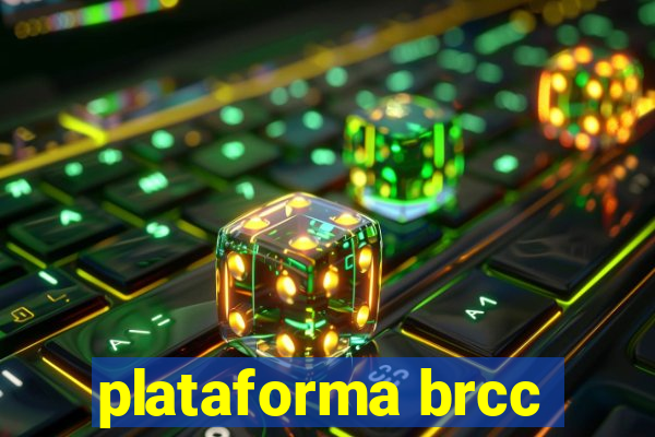 plataforma brcc