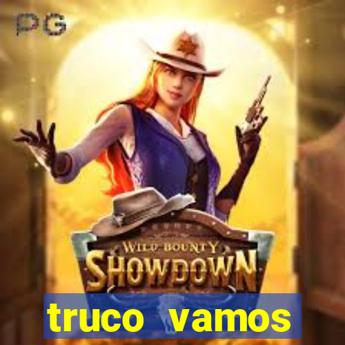 truco vamos download pc