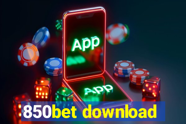 850bet download