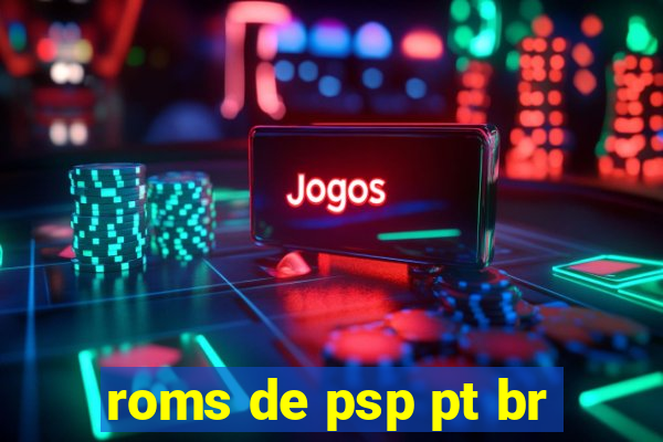 roms de psp pt br