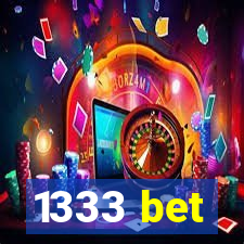 1333 bet