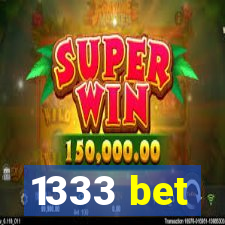 1333 bet