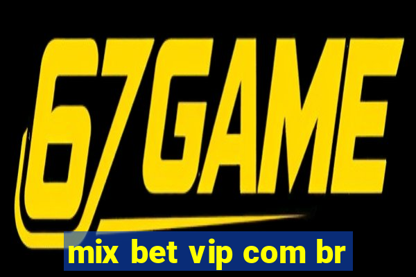 mix bet vip com br