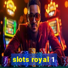 slots royal 1