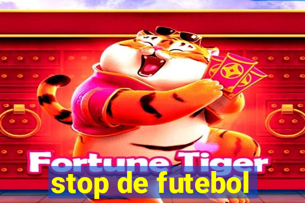 stop de futebol