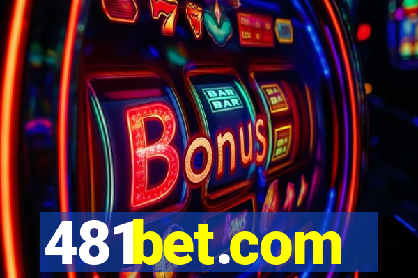 481bet.com