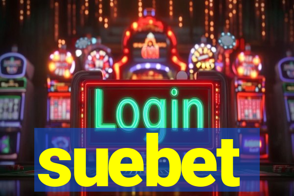 suebet