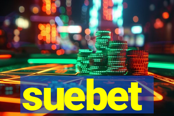 suebet