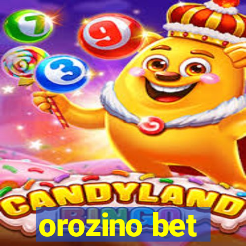 orozino bet