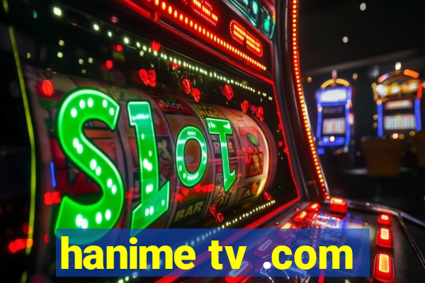 hanime tv .com