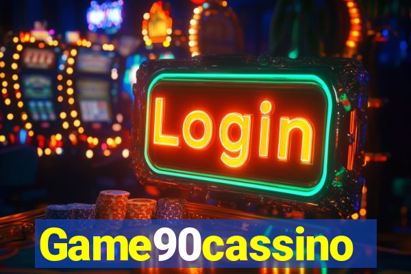 Game90cassino