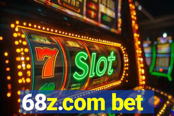 68z.com bet