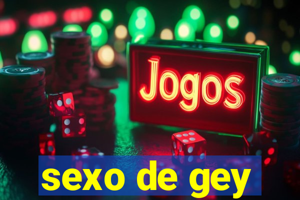 sexo de gey