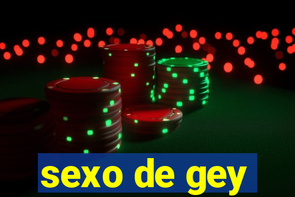 sexo de gey