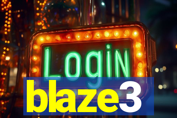 blaze3