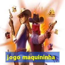 jogo maquininha