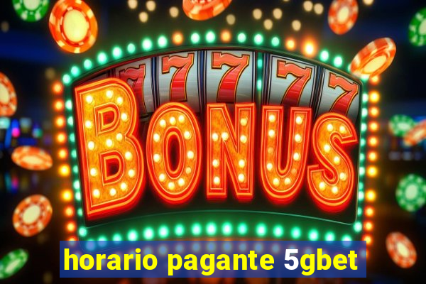 horario pagante 5gbet