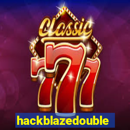 hackblazedouble